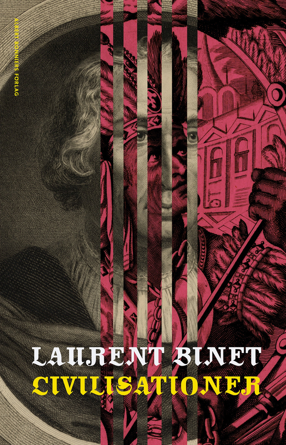 Valokuva kirjasta Laurent Binet Civilisationer, kuuluu tuoteryhmään Ruots kaunokirjat.