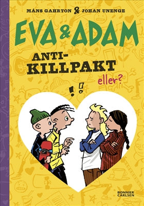 Valokuva kirjasta Måns Gahrton / Johan Unenge Anti-killpakt, kuuluu tuoteryhmään Ruots lapset nuoret ja sarjakuvat.