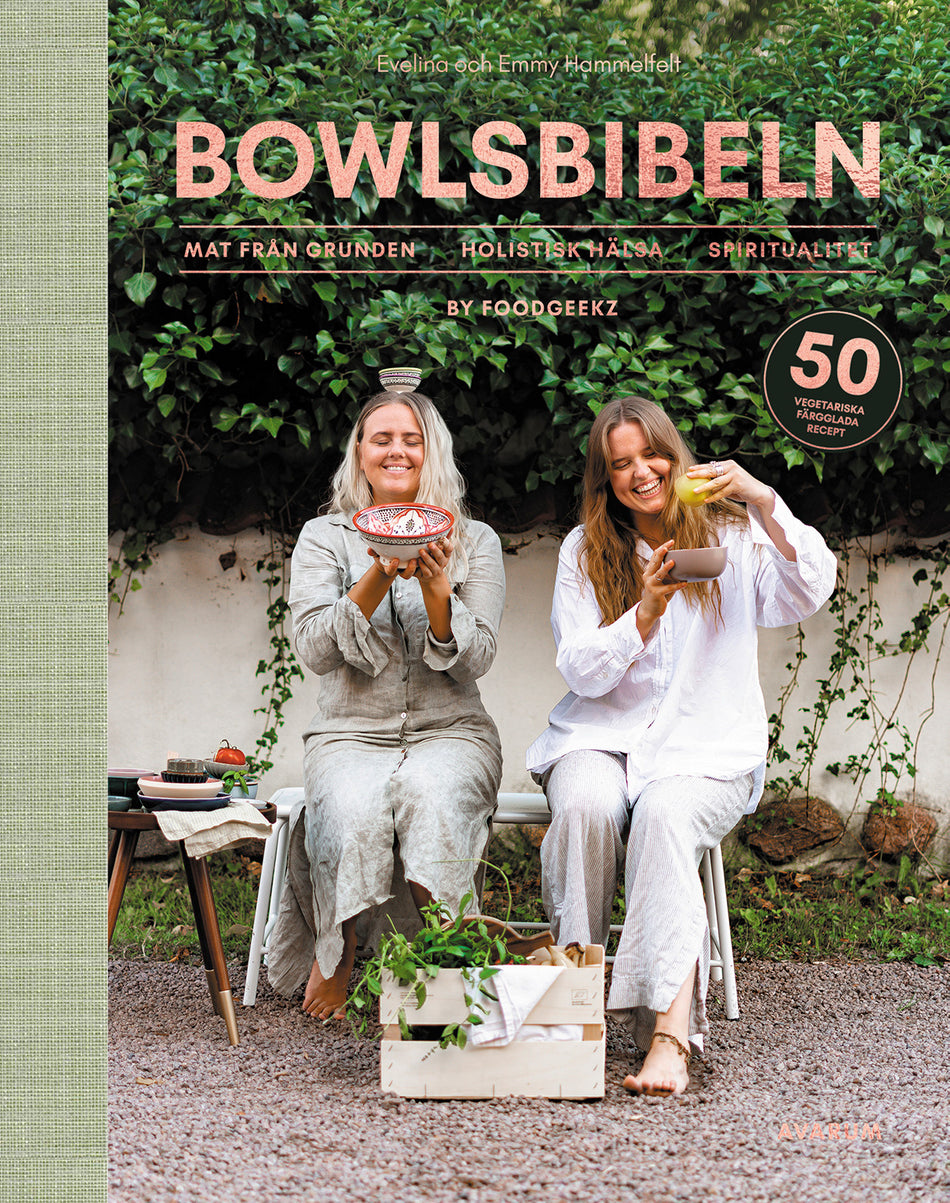 Valokuva kirjasta Evelina Hammelfelt / Emmy Hammelfelt Bowlsbibeln : mat från grunden, holistisk hälsa, spiritualitet by Foodgeekz, kuuluu tuoteryhmään Ruots harrasteet taide.