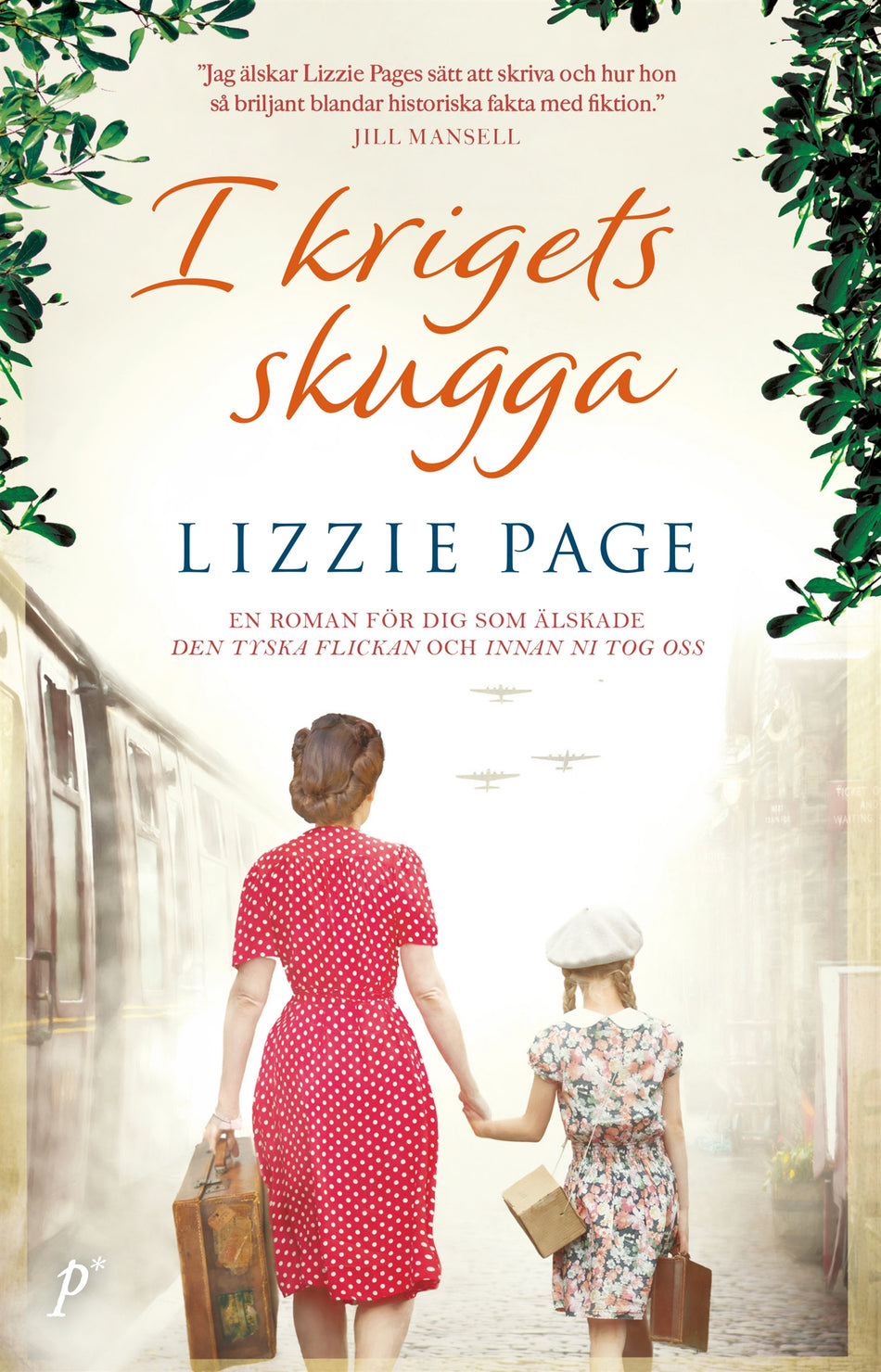 Valokuva kirjasta Lizzie Page I krigets skugga, kuuluu tuoteryhmään Ruots kaunokirjat.