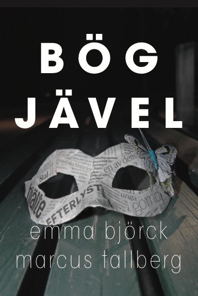 Valokuva kirjasta Marcus Tallberg / Emma Björck Bögjävel, kuuluu tuoteryhmään Ruots lapset nuoret ja sarjakuvat.
