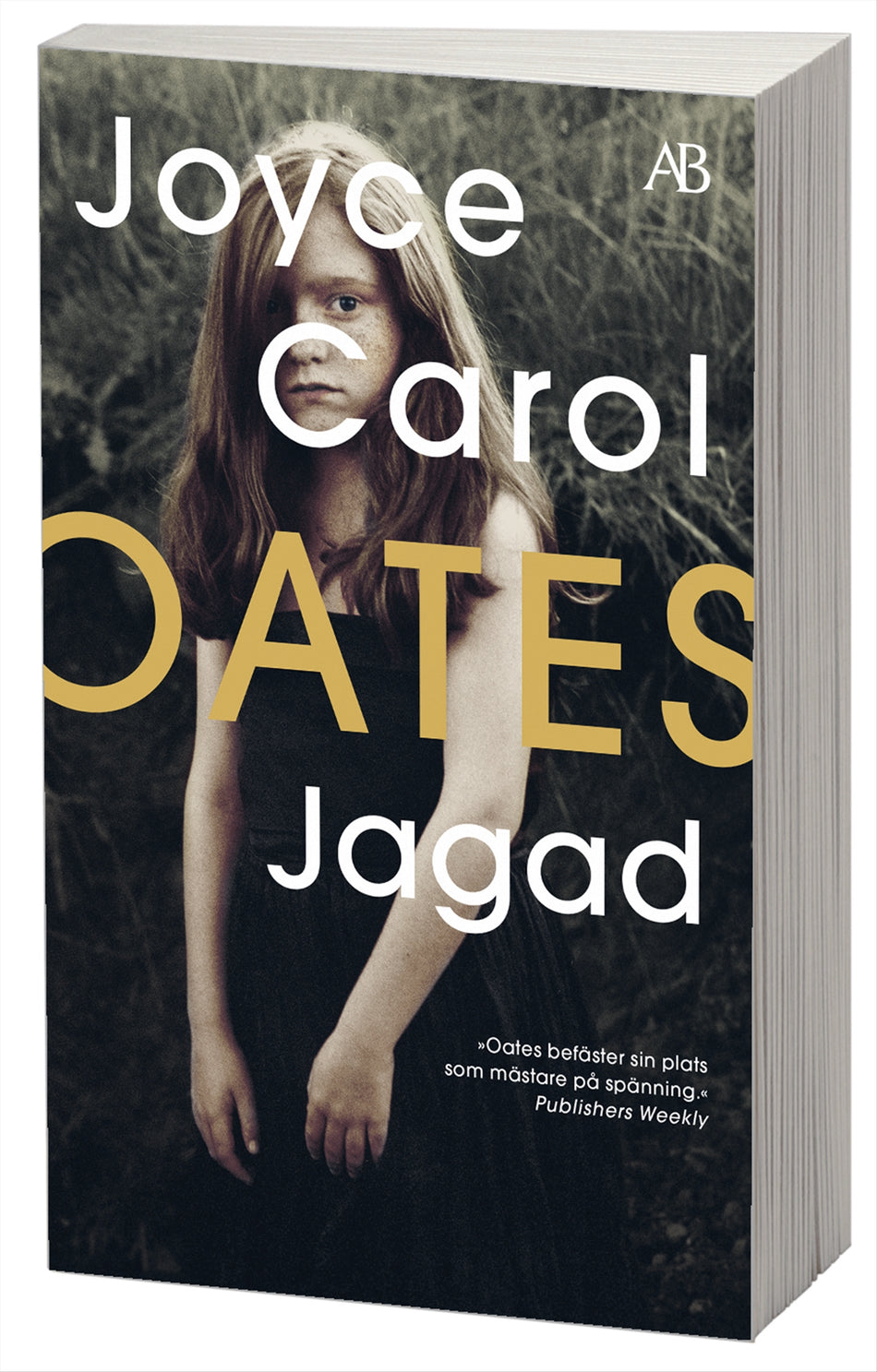 Valokuva kirjasta Joyce Carol Oates Jagad, kuuluu tuoteryhmään Ruots kaunokirjat.