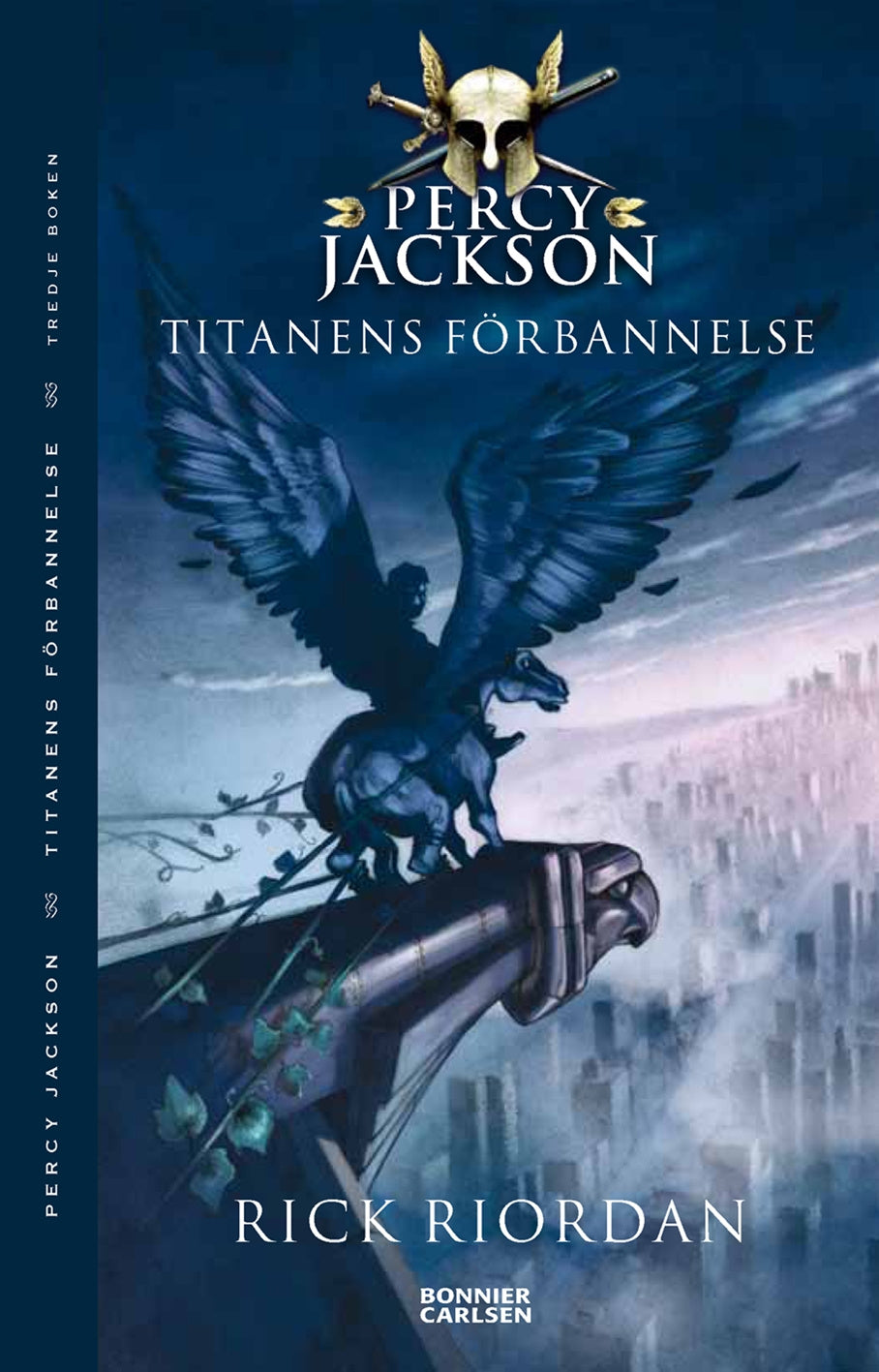 Valokuva kirjasta Rick Riordan Titanens förbannelse, kuuluu tuoteryhmään Ruots lapset nuoret ja sarjakuvat.