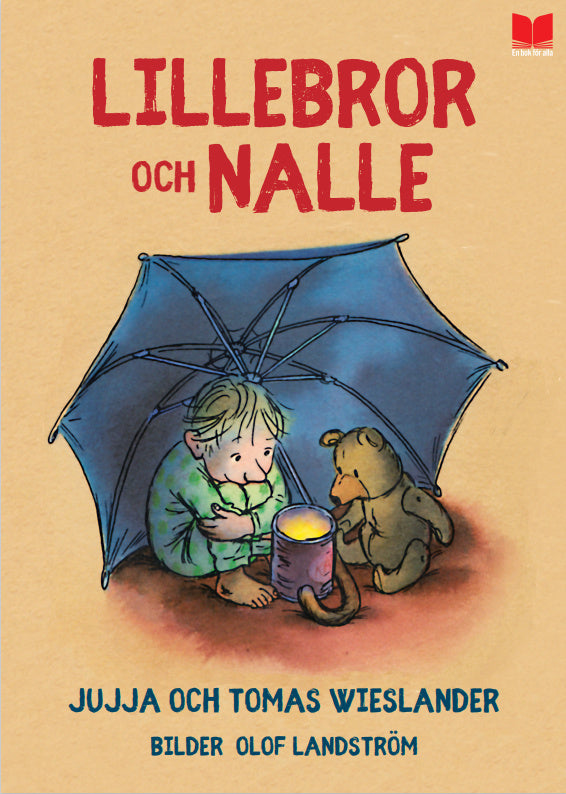 Valokuva kirjasta Tomas Wieslander / Jujja Wieslander Lillebror och Nalle, kuuluu tuoteryhmään Ruots lapset nuoret ja sarjakuvat.