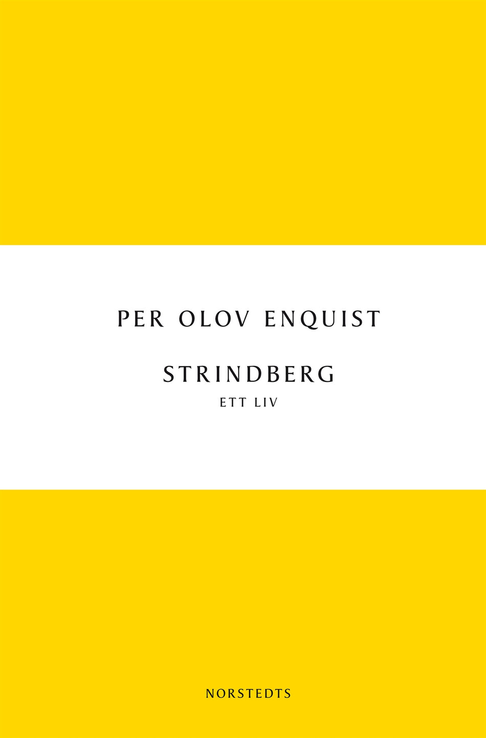Valokuva kirjasta Per Olov Enquist Strindberg, kuuluu tuoteryhmään Ruots kaunokirjat.