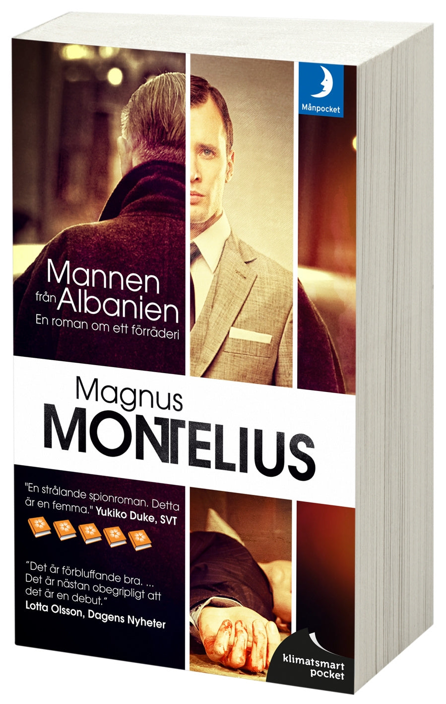 Valokuva kirjasta Magnus Montelius Mannen från Albanien : en roman om ett förräderi, kuuluu tuoteryhmään Ruots kaunokirjat.
