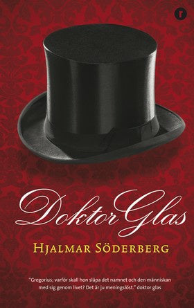 Valokuva kirjasta Hjalmar Söderberg Doktor Glas, kuuluu tuoteryhmään Ruots kaunokirjat.