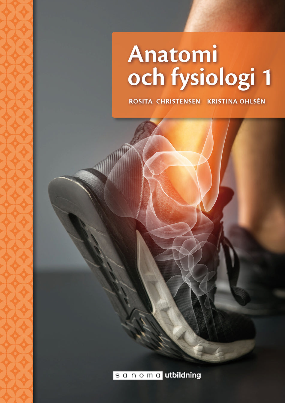 Valokuva kirjasta Rosita Christensen / Kristina Ohlsén Anatomi och fysiologi 1, kuuluu tuoteryhmään Ruots lapset nuoret ja sarjakuvat.