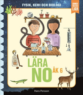 Valokuva kirjasta Hans Persson Lära NO åk 6 - grundbok, kuuluu tuoteryhmään Ruots lapset nuoret ja sarjakuvat.