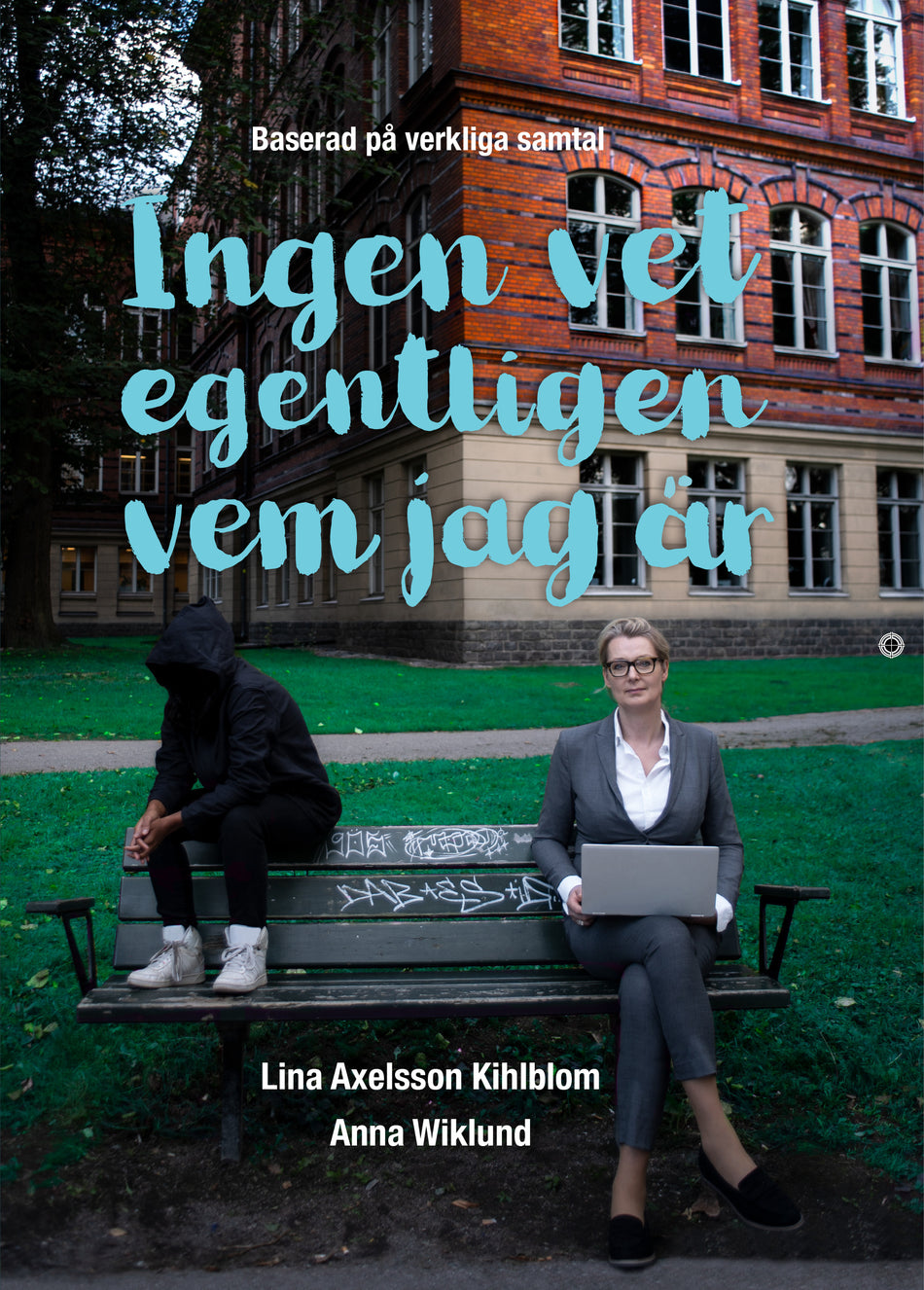Valokuva kirjasta Lina Axelsson Kihlblom / Anna Wiklund Ingen vet egentligen vem jag är, kuuluu tuoteryhmään Ruots lapset nuoret ja sarjakuvat.