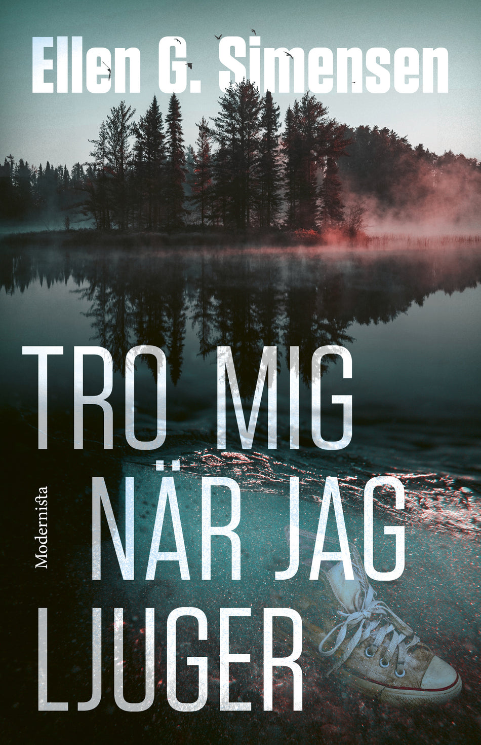 Valokuva kirjasta Ellen G. Simensen Tro mig när jag ljuger, kuuluu tuoteryhmään Ruots kaunokirjat.