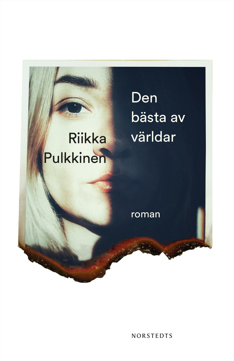 Valokuva kirjasta Riikka Pulkkinen Den bästa av världar, kuuluu tuoteryhmään Ruots kaunokirjat.