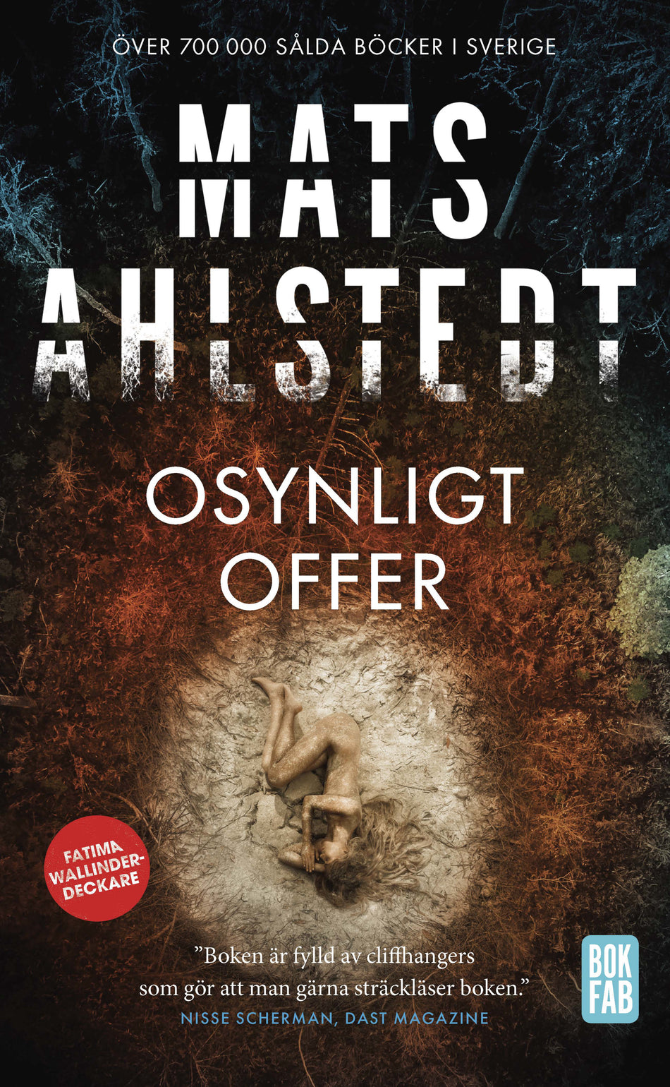 Valokuva kirjasta Mats Ahlstedt Osynligt offer, kuuluu tuoteryhmään Ruots kaunokirjat.