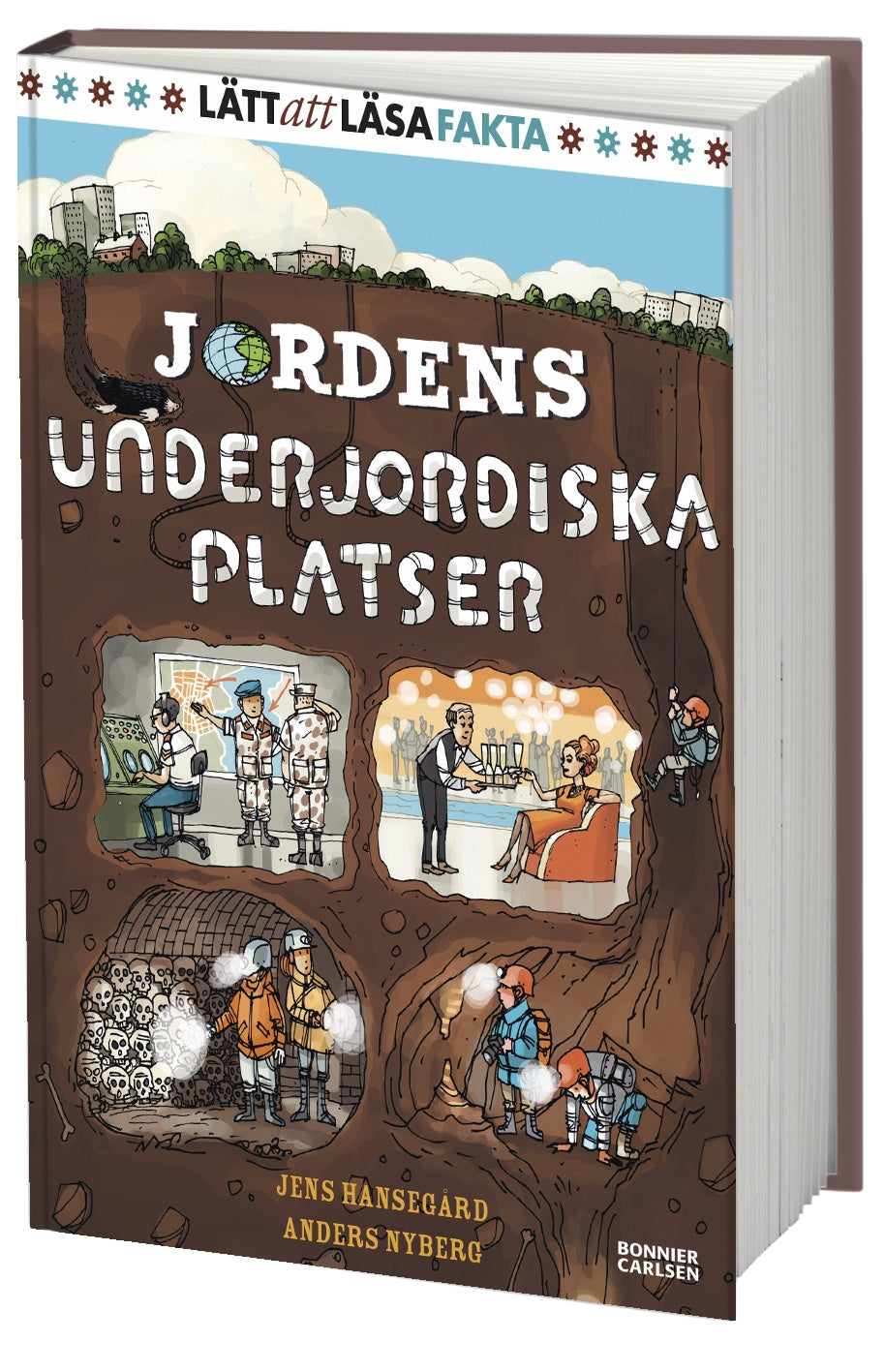 Valokuva kirjasta Jens Hansegård Jordens underjordiska platser, kuuluu tuoteryhmään Ruots lapset nuoret ja sarjakuvat.
