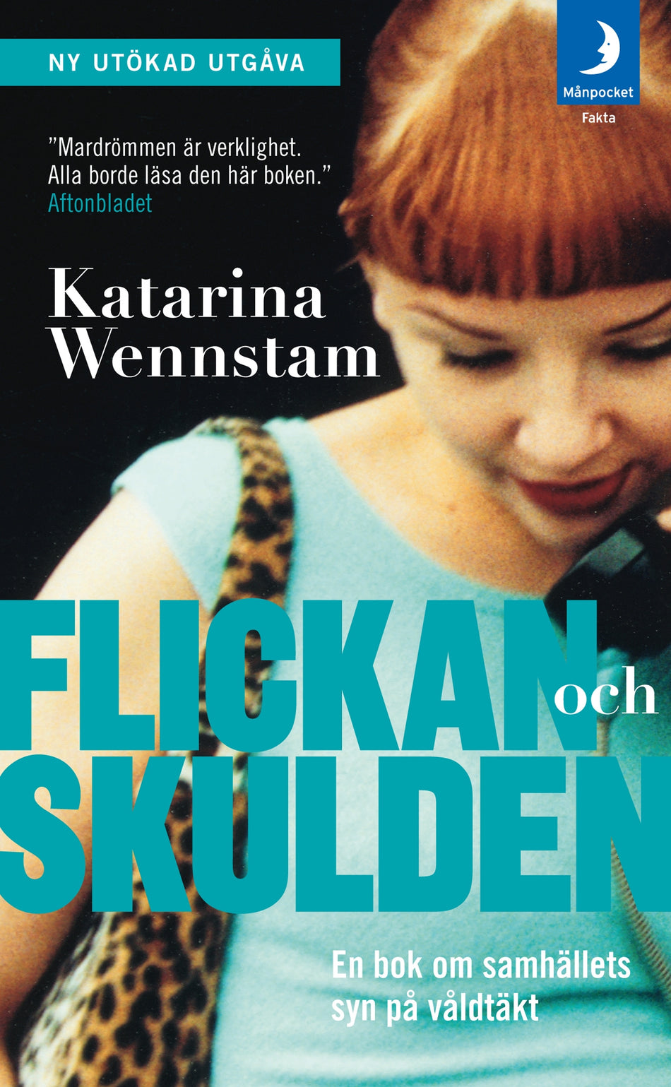 Valokuva kirjasta Katarina Wennstam Flickan och skulden : en bok om samhällets syn på våldtäkt, kuuluu tuoteryhmään Ruots muu tieto.