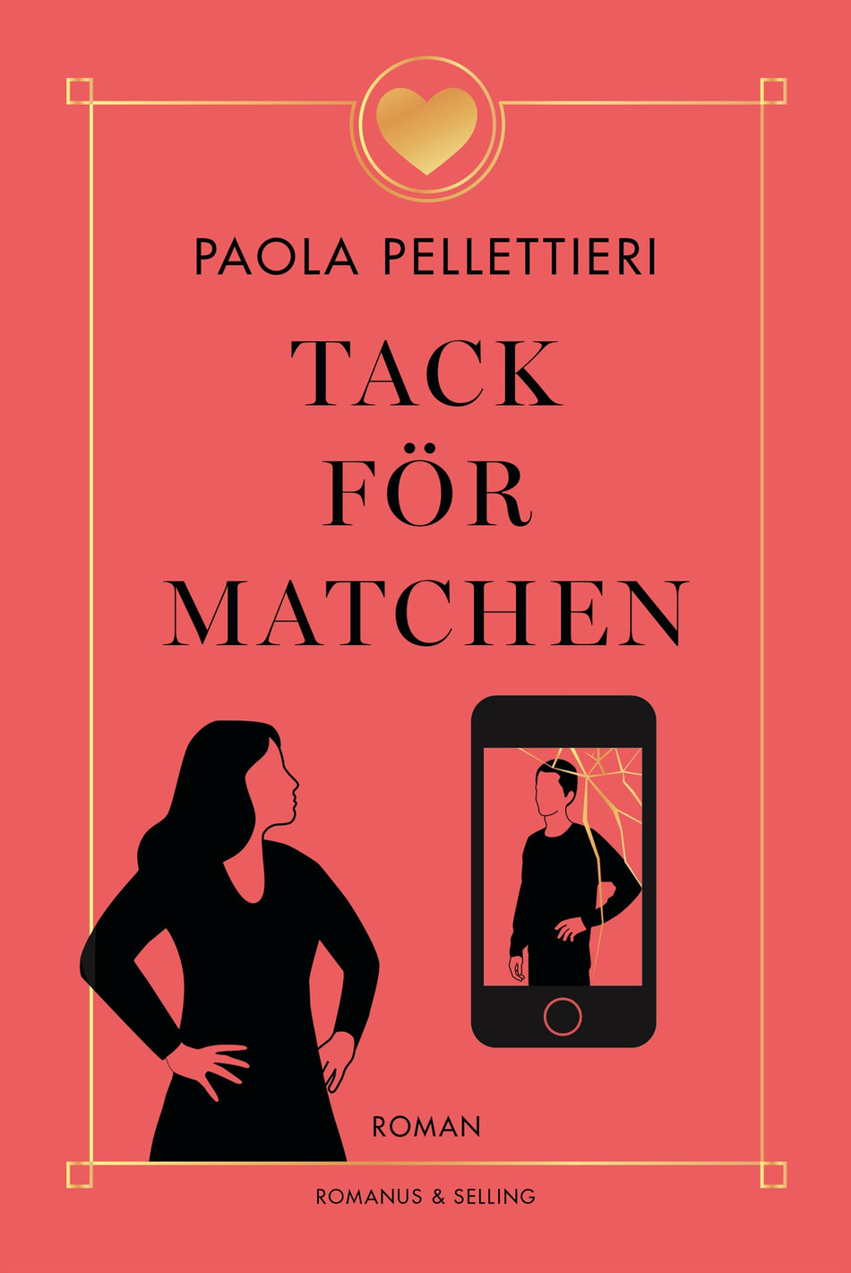 Valokuva kirjasta Paola Pellettieri Tack för matchen, kuuluu tuoteryhmään Ruots kaunokirjat.