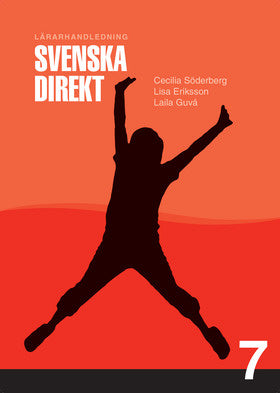 Valokuva kirjasta Cecilia Peña / Lisa Eriksson Svenska Direkt åk 7 Lärarhandledning, kuuluu tuoteryhmään Ruots lapset nuoret ja sarjakuvat.