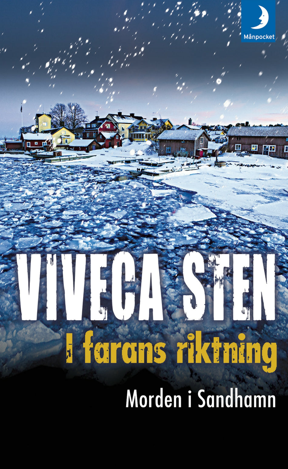 Valokuva kirjasta Viveca Sten I farans riktning, kuuluu tuoteryhmään Ruots kaunokirjat.