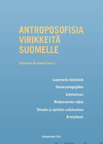 Valokuva kirjasta  Antroposofisia virikkeitä Suomelle, kuuluu tuoteryhmään Uskonto raamatut.
