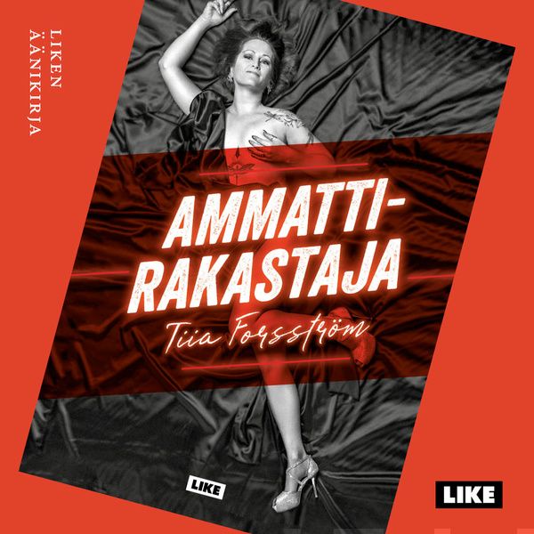 Valokuva kirjasta Tiia Forsström Ammattirakastaja, kuuluu tuoteryhmään Äänikirjat tieto.