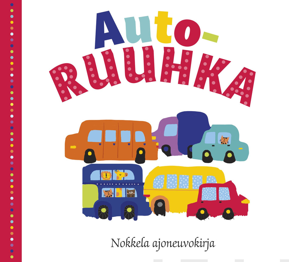 Valokuva kirjasta Emma Jennings / Robyn Newton / Kate Ward Autoruuhka - Nokkela ajoneuvokirja, kuuluu tuoteryhmään Lasten kuvakirjat.