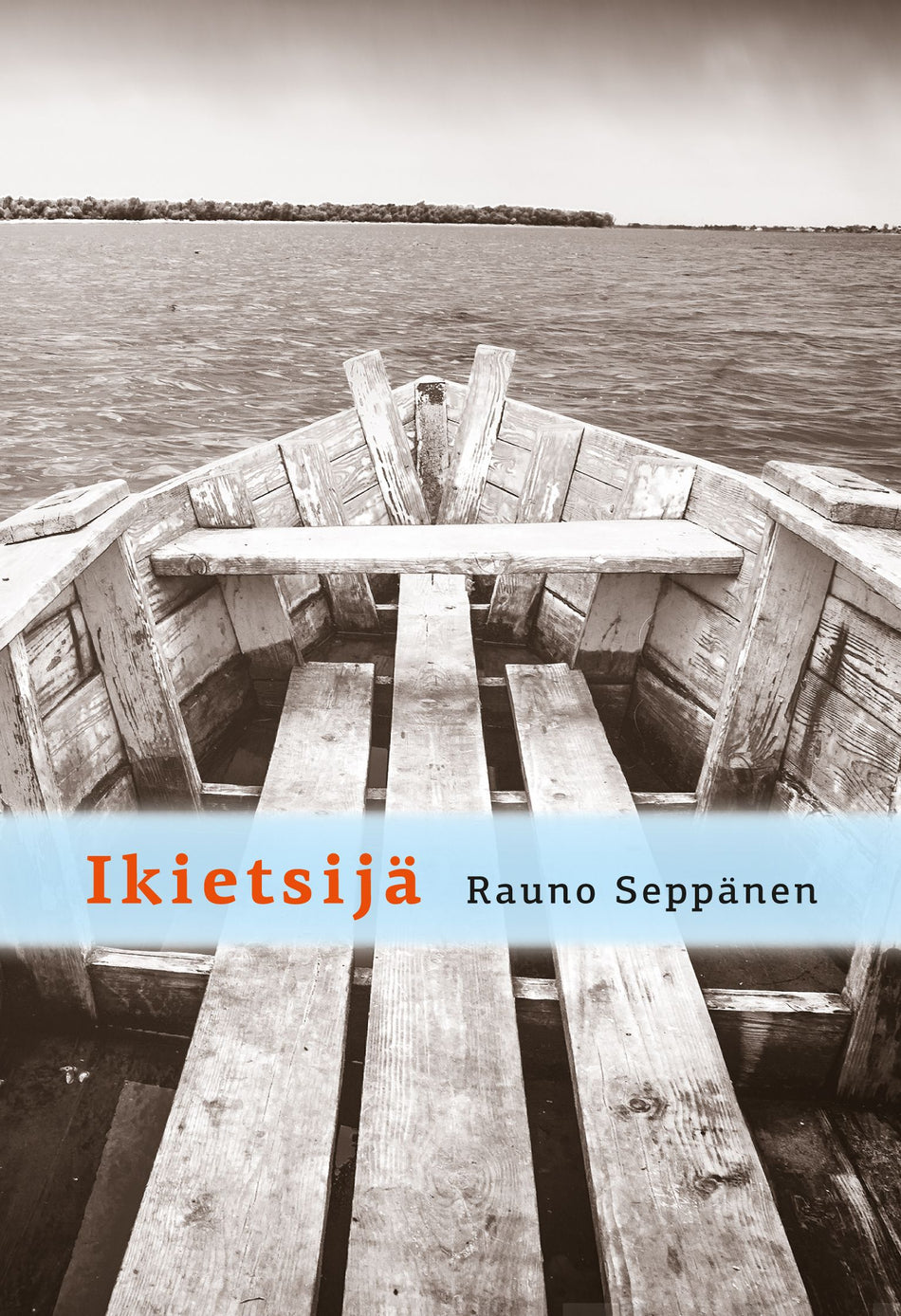 Valokuva kirjasta Rauno Seppänen Ikietsijä, kuuluu tuoteryhmään Runot.