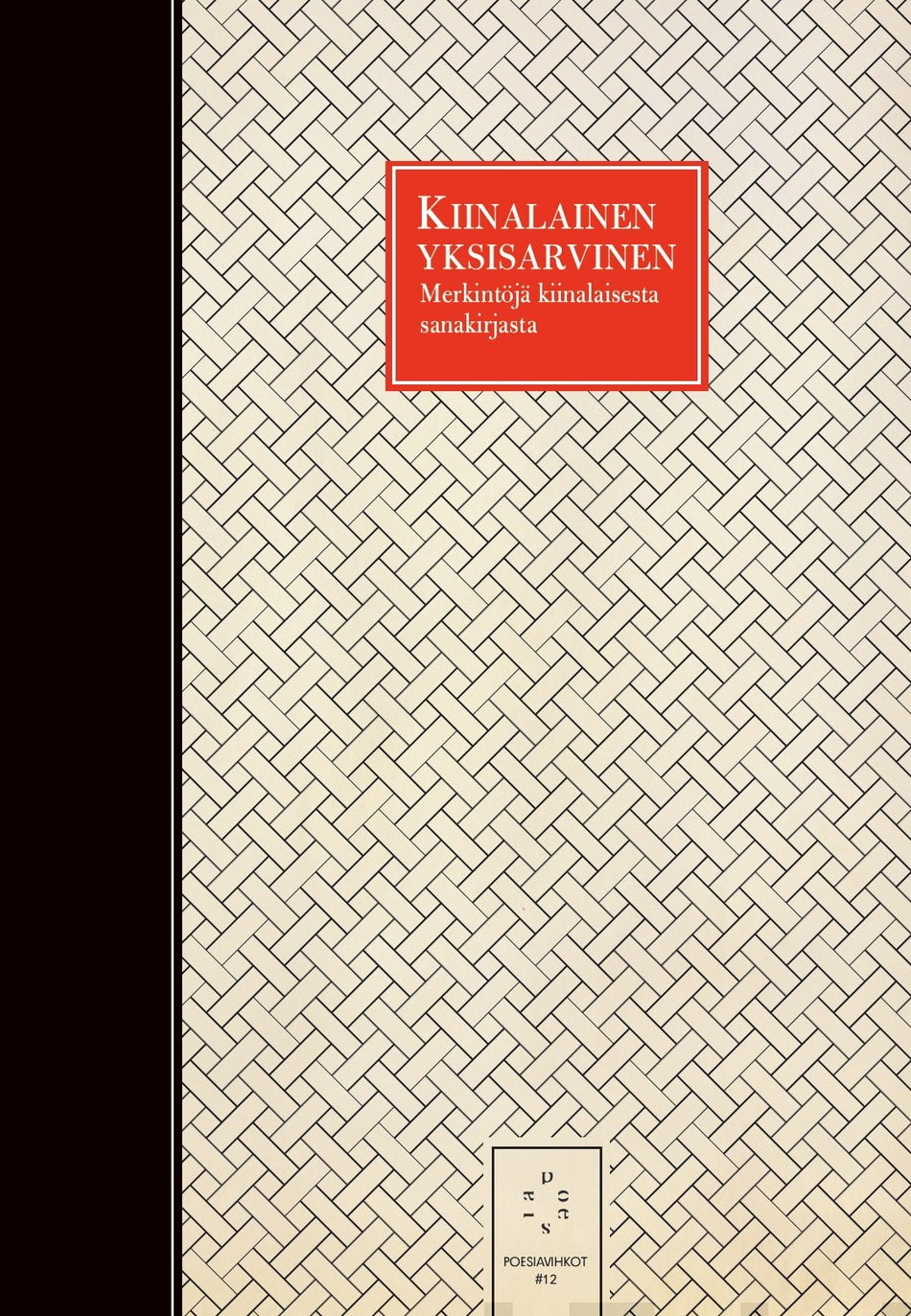 Valokuva kirjasta Thomas L. Rowe Kiinalainen yksisarvinen, kuuluu tuoteryhmään Runot.