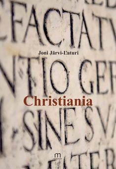 Valokuva kirjasta Joni Järvi-Laturi Christiania, kuuluu tuoteryhmään Runot.