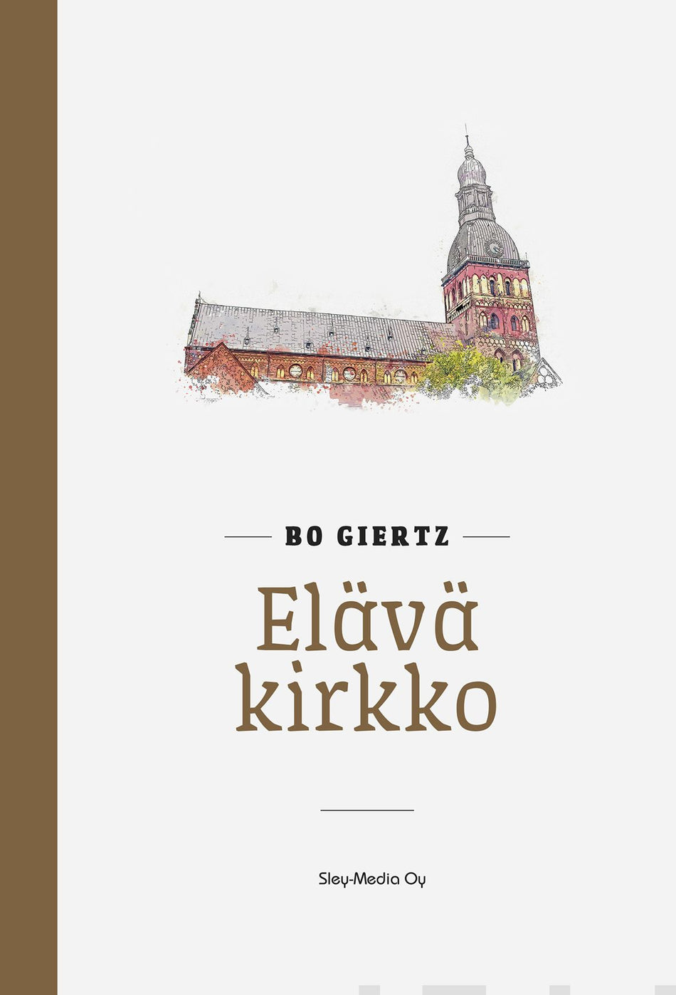 Valokuva kirjasta Bo Giertz Elävä kirkko, kuuluu tuoteryhmään Uskonto raamatut.