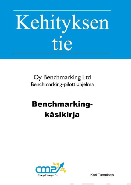 Valokuva kirjasta Kari Tuominen Benchmarking-käsikirja, kuuluu tuoteryhmään Talous yhteiskunta.