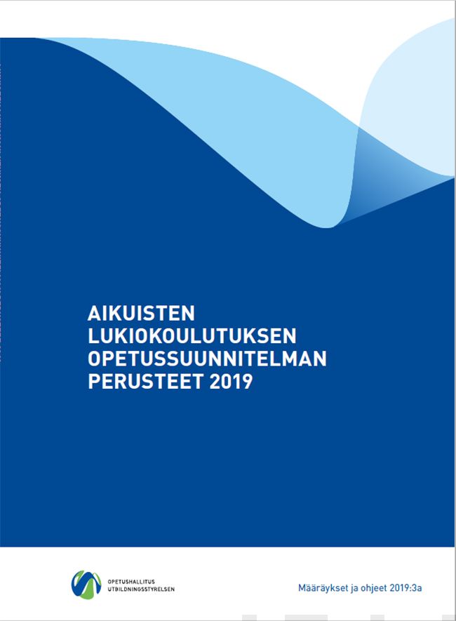 Valokuva kirjasta  Aikuisten lukiokoulutuksen opetussuunnitelman perusteet 2019, kuuluu tuoteryhmään Lukiokirjat.