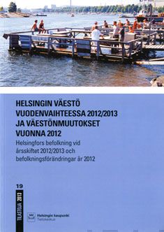 Valokuva kirjasta  Helsingin väestö vuodenvaihteessa 2012/2013 ja väestönmuutokset vuonna 2012, kuuluu tuoteryhmään Talous yhteiskunta.