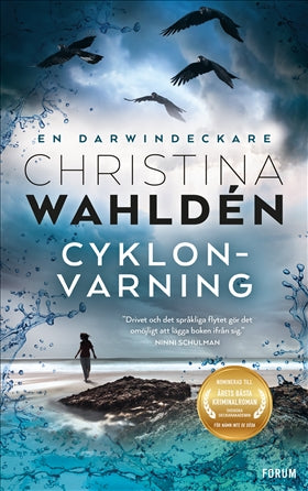 Valokuva kirjasta Christina Wahldén Cyklonvarning, kuuluu tuoteryhmään Ruots kaunokirjat.