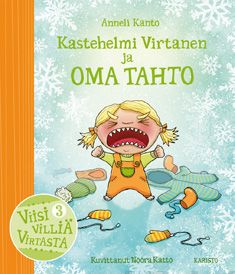 Valokuva kirjasta Anneli Kanto Kastehelmi Virtanen ja oma tahto, kuuluu tuoteryhmään Lasten kuvakirjat.