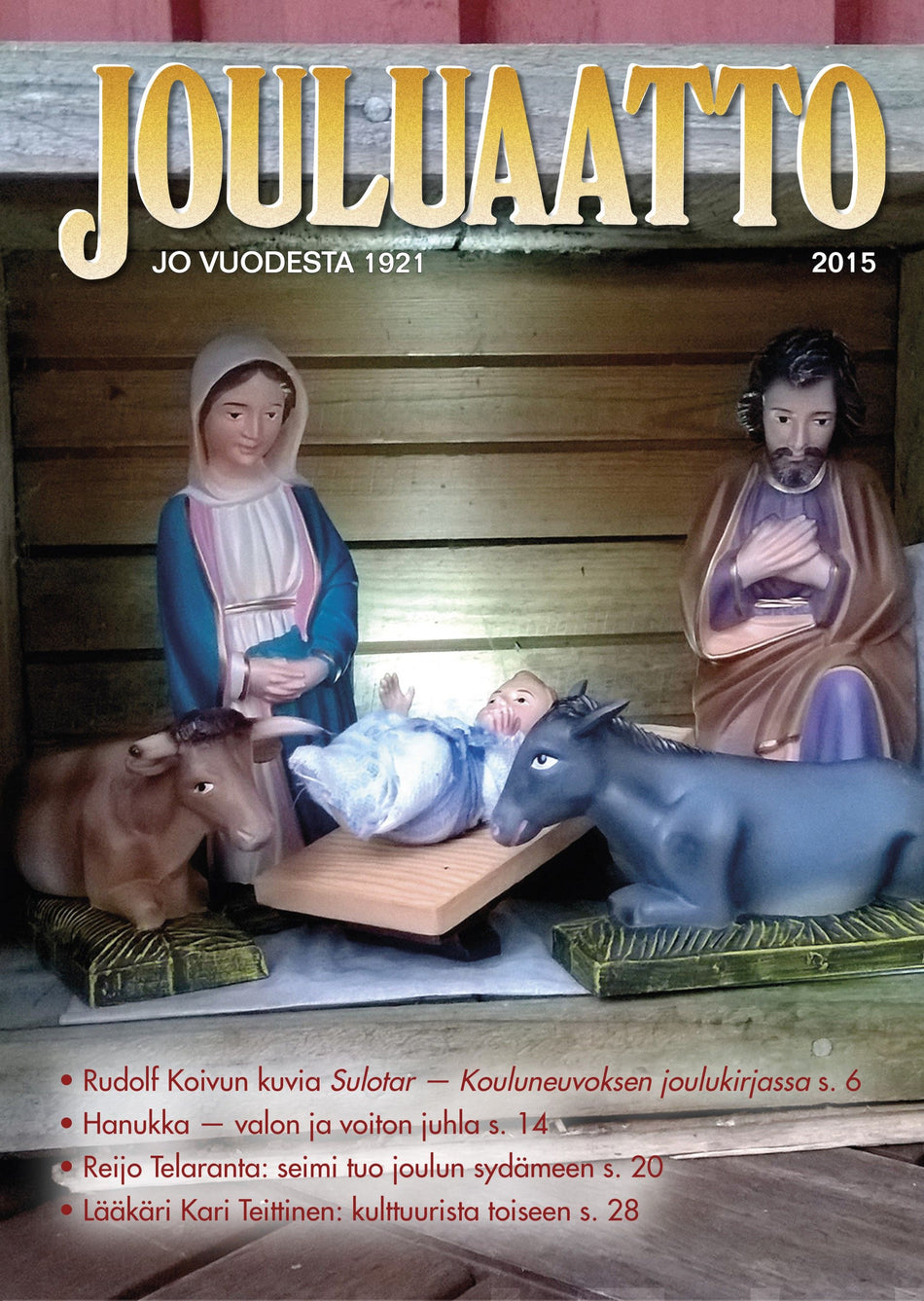 Valokuva kirjasta  Jouluaatto 2015, kuuluu tuoteryhmään Uskonto raamatut.