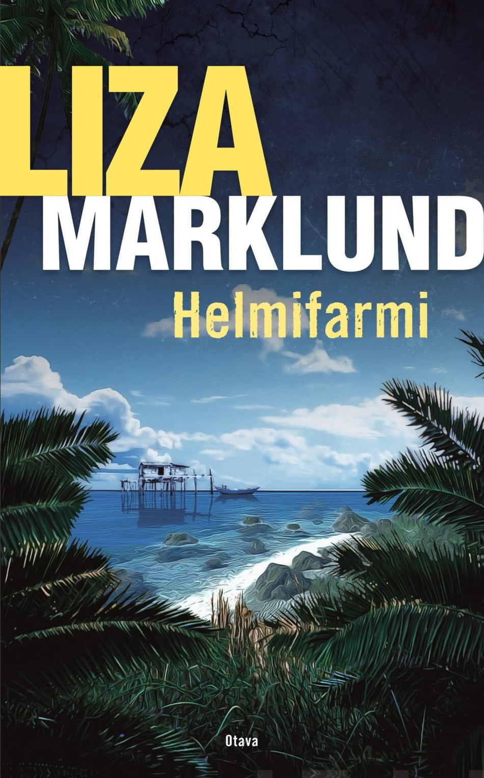 Valokuva kirjasta Liza Marklund Helmifarmi, kuuluu tuoteryhmään Muut kaunokirjat.
