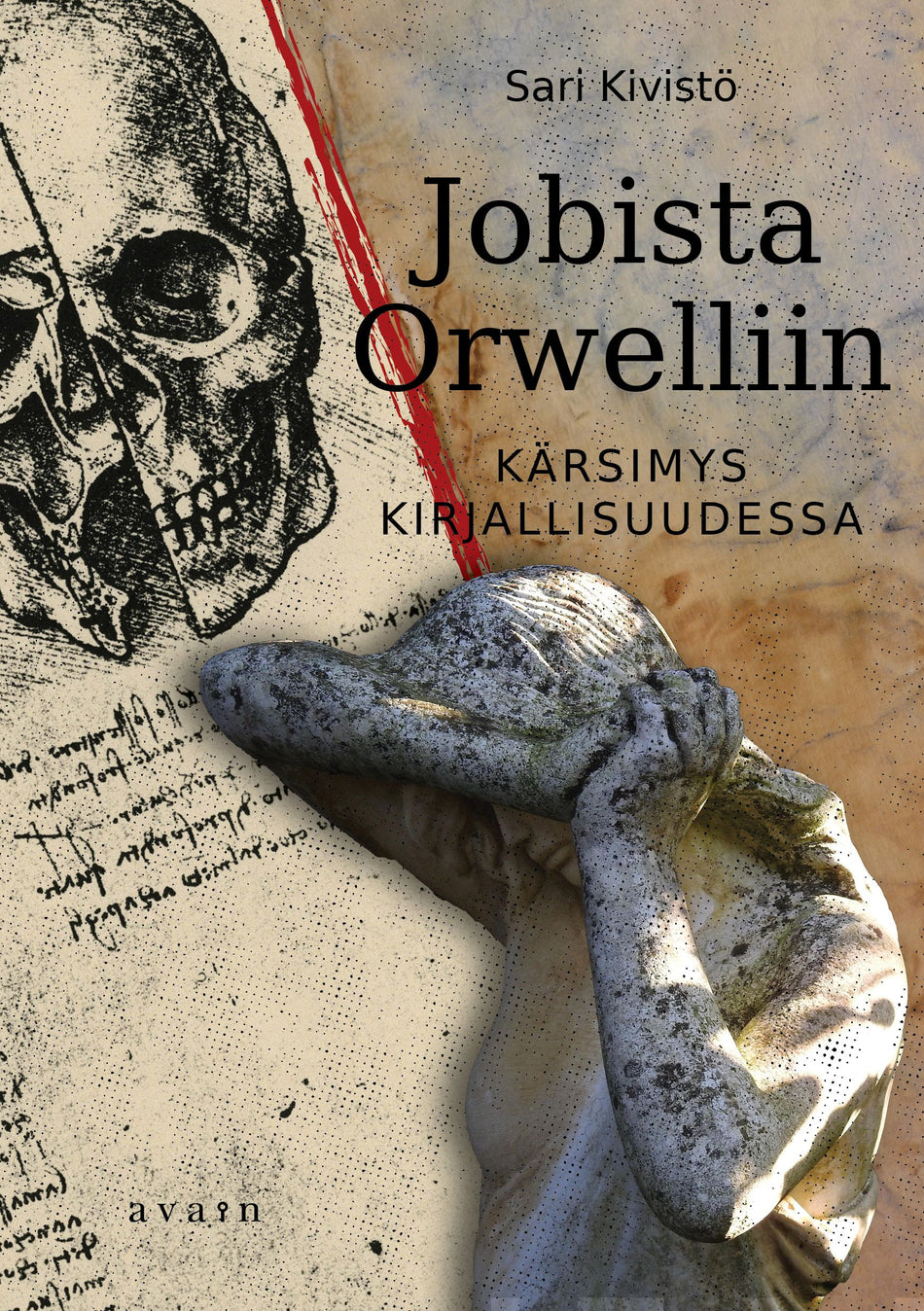 Valokuva kirjasta Sari Kivistö Jobista Orwelliin, kuuluu tuoteryhmään Muut tietokirjat.