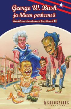 Valokuva kirjasta  George W. Bush ja hänen perheensä, kuuluu tuoteryhmään Muut kaunokirjat.