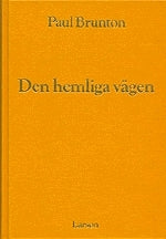 Valokuva kirjasta Paul Brunton Hemliga vägen, kuuluu tuoteryhmään Ruots muu tieto.