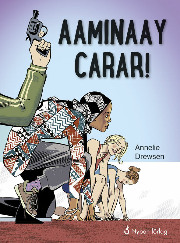 Valokuva kirjasta Annelie Drewsen Aaminaay carar!, kuuluu tuoteryhmään Ruots lapset nuoret ja sarjakuvat.