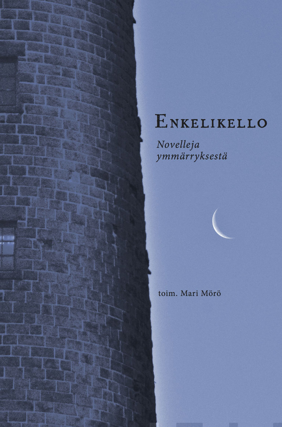 Valokuva kirjasta Satu Piispa-Hakala / Pekka Arppe / Eeva Hämäläinen / Tero Seppänen / Janita Ikäheimo / Pirjo Puukko / Inkku Kärkkäinen / Jaana Laine / Laura Penttinen / Pirjo Toivanen / Paula Pyykkönen / Maritta Hirvonen Enkelikello, kuuluu tuoteryhmään Muut kaunokirjat.