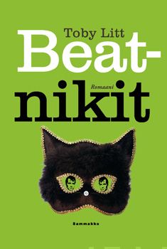 Valokuva kirjasta Toby Litt Beatnikit, kuuluu tuoteryhmään Muut kaunokirjat.