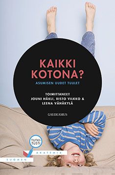 Valokuva kirjasta  Kaikki kotona?, kuuluu tuoteryhmään Talous yhteiskunta.