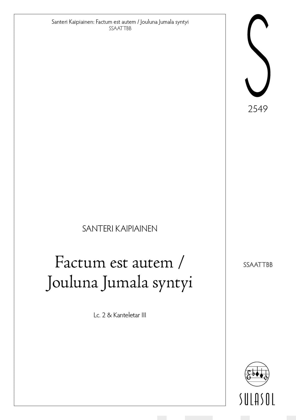 Valokuva kirjasta  Factum est autem / Jouluna Jumala syntyi, kuuluu tuoteryhmään Musiikki.