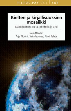 Valokuva kirjasta  Kielten ja kirjallisuuksien mosaiikki, kuuluu tuoteryhmään Muut tietokirjat.