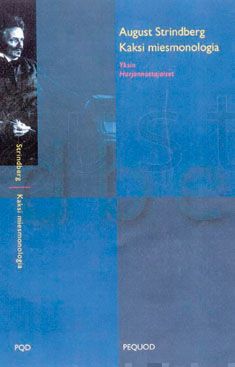 Valokuva kirjasta August Strindberg Kaksi miesmonologia, kuuluu tuoteryhmään Muut kaunokirjat.