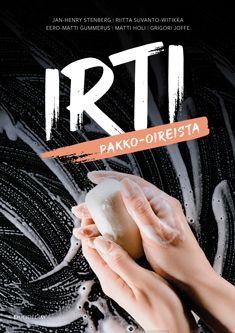 Valokuva kirjasta Jan-Henry Stenberg / Riitta Suvanto-Witikka / Eero-Matti Koivisto / Matti Holi / Grigori Joffe Irti pakko-oireista, kuuluu tuoteryhmään Terveys kasvatus.