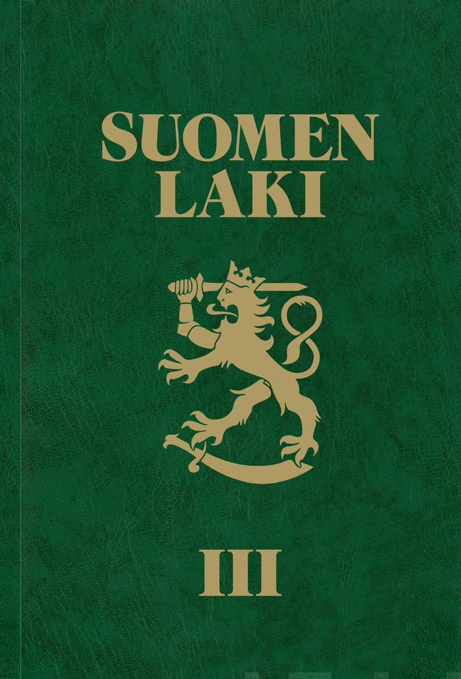 Valokuva kirjasta  Suomen Laki III 2020, kuuluu tuoteryhmään Talous yhteiskunta.