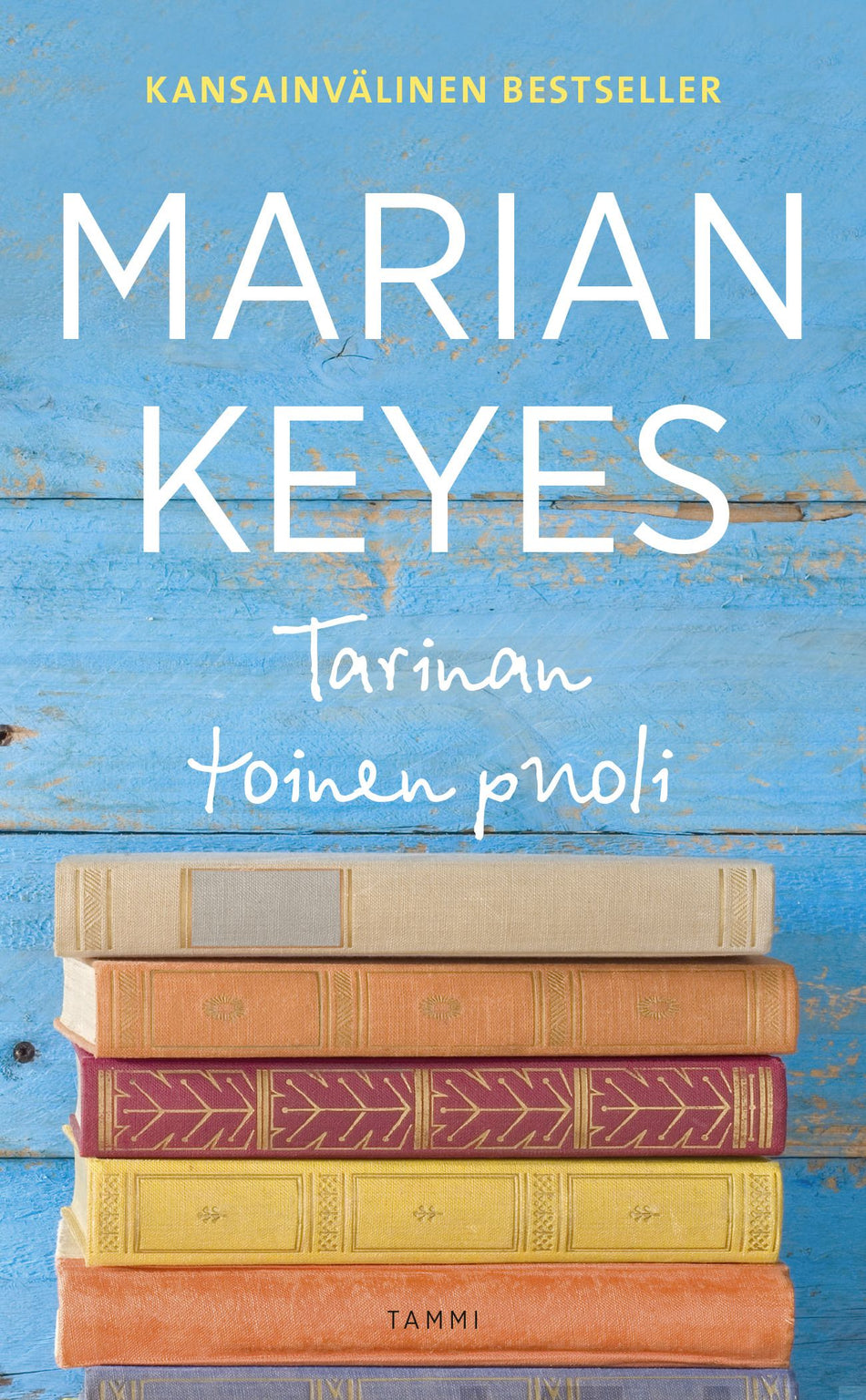 Valokuva kirjasta Marian Keyes Tarinan toinen puoli, kuuluu tuoteryhmään Kotimaiset pokkarit.