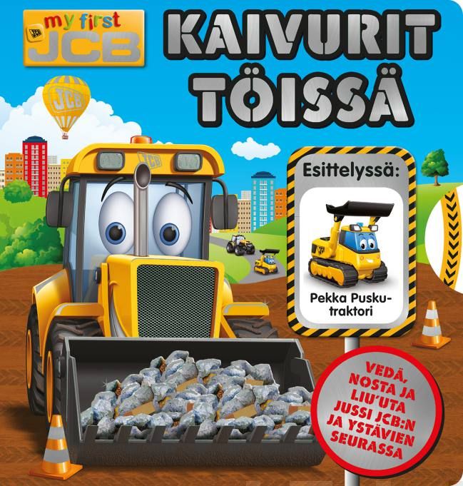 Valokuva kirjasta  Kaivurit töissä, kuuluu tuoteryhmään Lasten kuvakirjat.